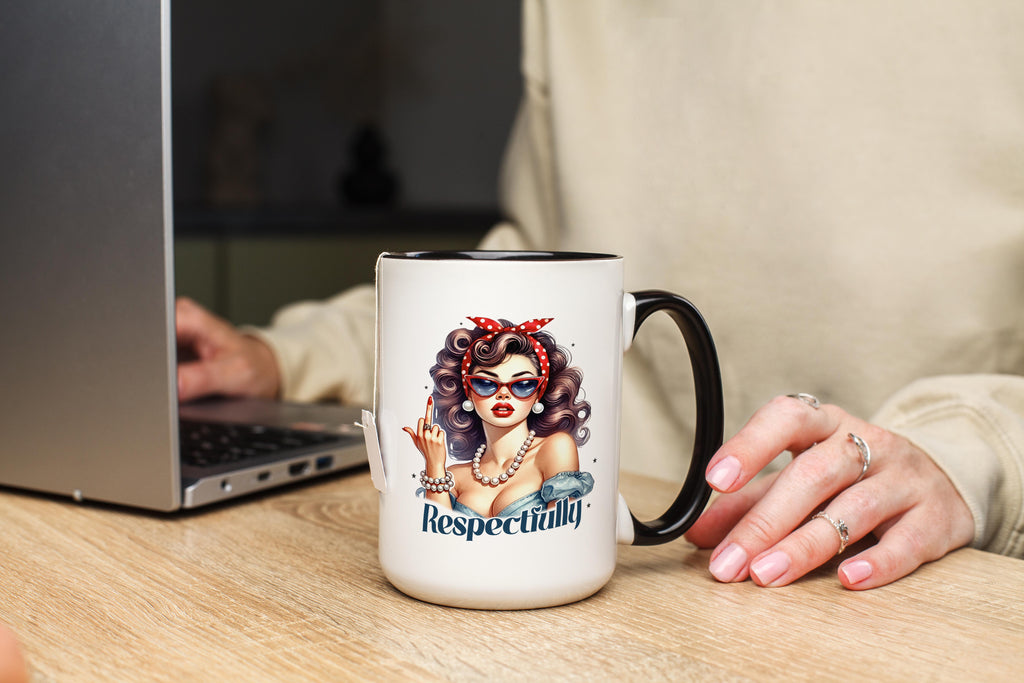 Respectfully.... - Adult Humor Mug