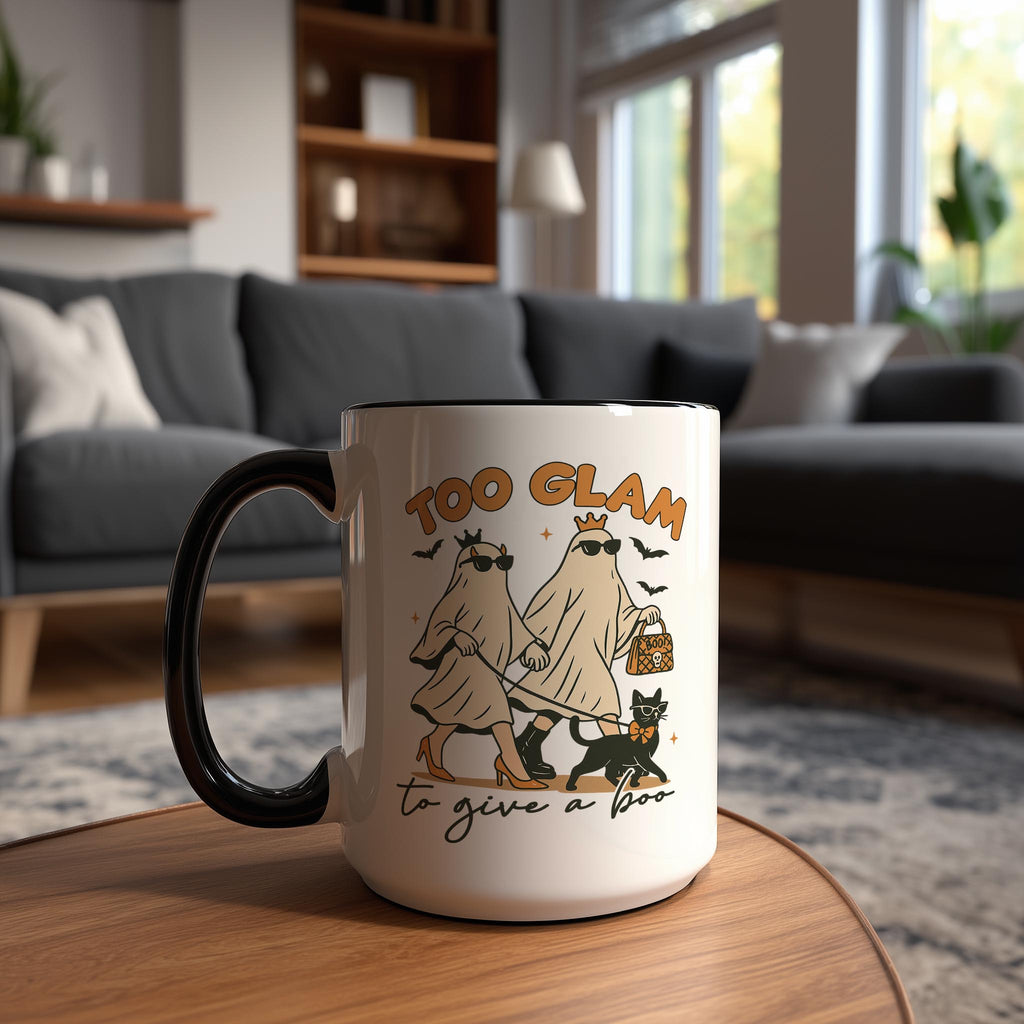 Too Glam to Give a Boo - Halloween Mug