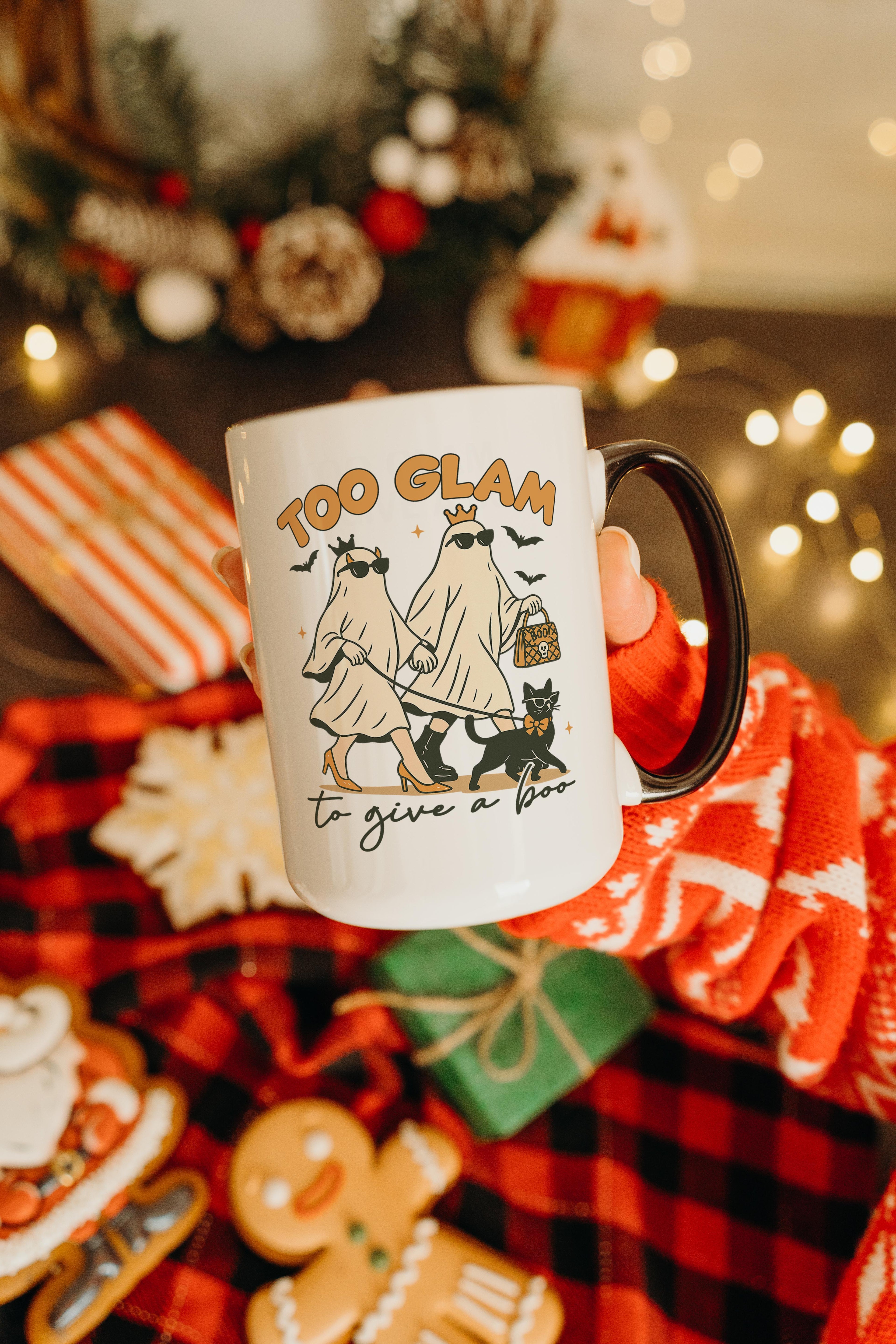 Too Glam to Give a Boo - Halloween Mug