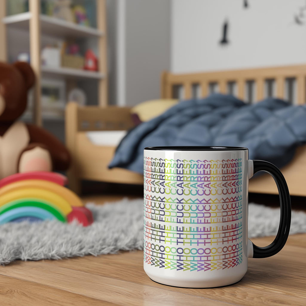 Hidden Message "Who The F*ck Cares" Mug